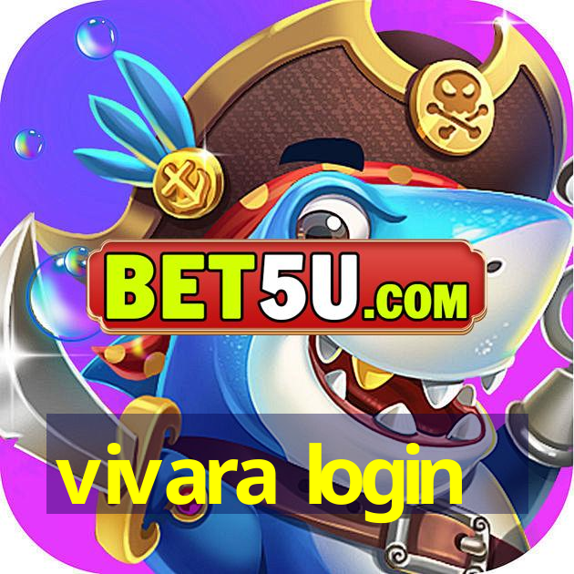 vivara login